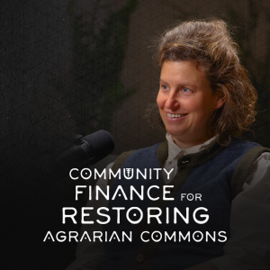 Restoring Agrarian Commons - Severine von Tscharner Welcome (Agrarian Trust)