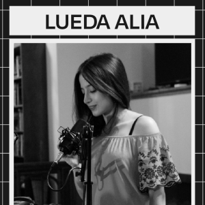 Lueda Alia (Artist, Producer, Entrepreneur)