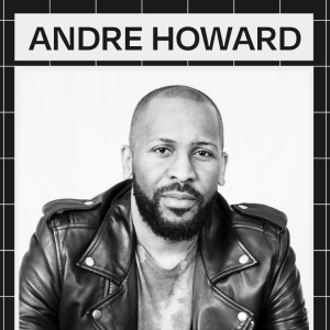 Andre Howard (Music Industry Vet, Filmmaker)