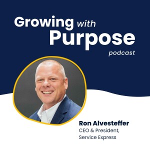 Ron Alvesteffer: Balancing Growth & Culture