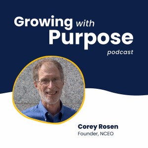 Corey Rosen: Mailbag Episode - Dispelling the Myths of Employee Ownership