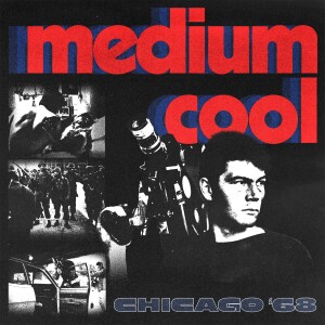 [Patreon Teaser] Medium Cool (1969)