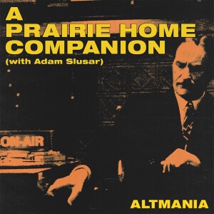 A Prairie Home Companion (2006) w/ Adam Slusar