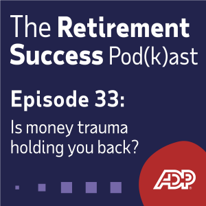 Ep 33: Is money trauma holding you back?