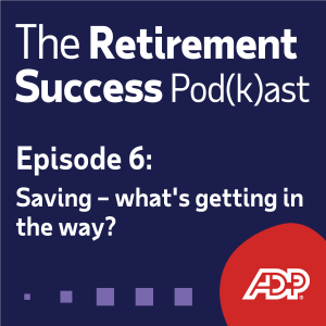 Ep 6: Savings - What's getting in the way??