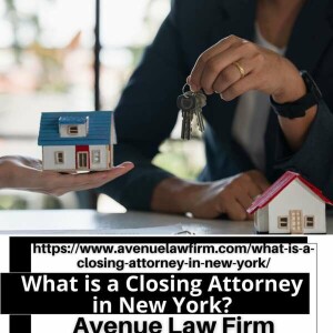 What is a Closing Attorney in New York? - Peter Zinkovetsky