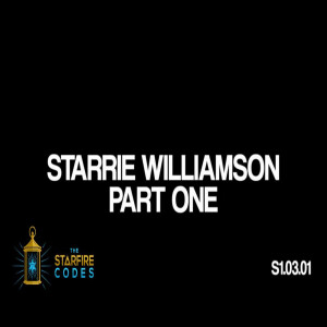 S1.03.01 The Starfire Codes Astrology Forecast with Starrie Williamson (Audio)
