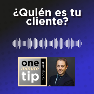 ¿Sabes quién es tu cliente y cómo atraerlo?