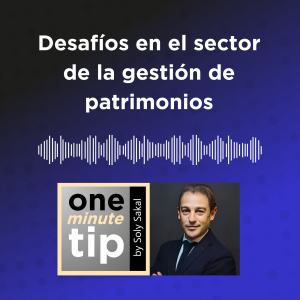 ¿Qué desafíos implica la gestión patrimonial?