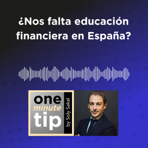 ¿Nos falta educación financiera en España?