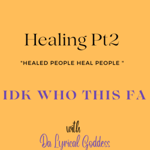 Season 1 Episode 4 --Healing ”Healed People Heal People”