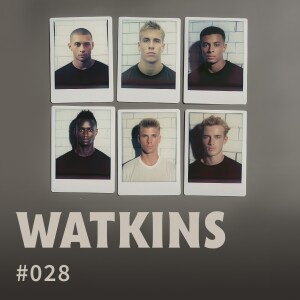 Episode 28: Watkins