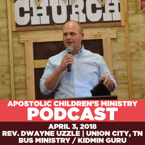 Podcast #5 – Rev. Dwayne Uzzle – Bus Ministry