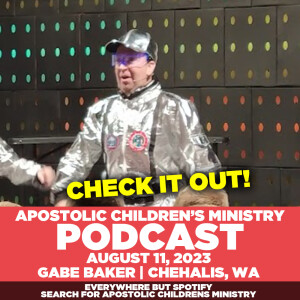 Podcast #55 | August 11, 2023 | w/ Gabe Baker in Chehalis, WA