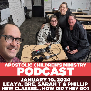 Podcast #76 | January 10, 2024 | Sarah T, Bre, Leaya & Phillip | New classes... How Did They Go?