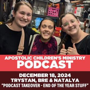 Podcast #94 | December 20, 2024 | Trystan, Bre & Natalya Take over the Podcast! | End of the Year Stuff