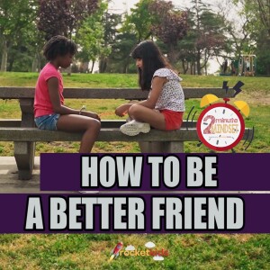 How To Be A Better Friend