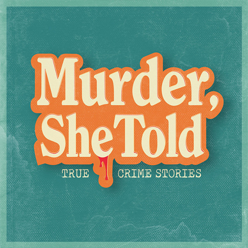 The Trail Went Cold - Bonus Episode - Murder, She Told - podcast episode cover