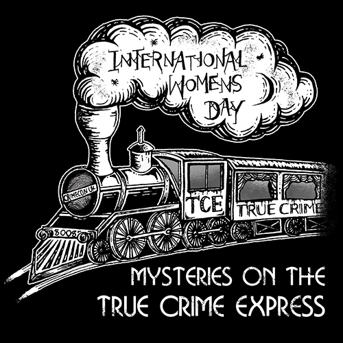 The Trail Went Cold - Bonus Episode - Mysteries on the True Crime Express - podcast episode cover