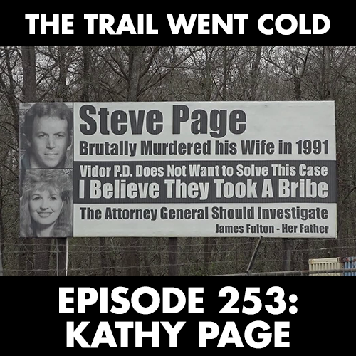 The Trail Went Cold - Episode 253 - Kathy Page - podcast episode cover