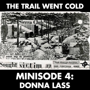 The Trail Went Cold - Minisode 4 - Donna Lass