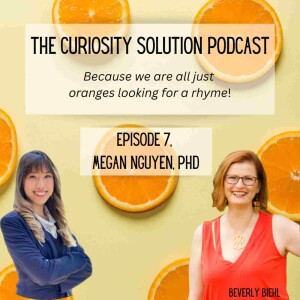 Episode 7 - Megan Nguyen, PhD: The Golden Sheep