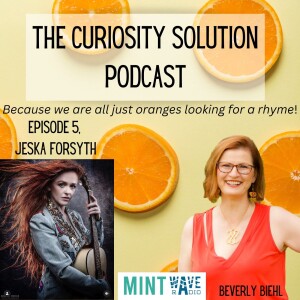 Episode 5 : Jeska Forsyth: Reclaiming Power through Music (plus a bonus healing session example!)