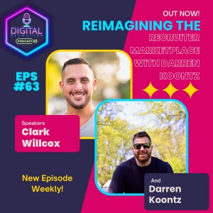 #63- Reimagining the Recruiter Marketplace with Darren Koontz