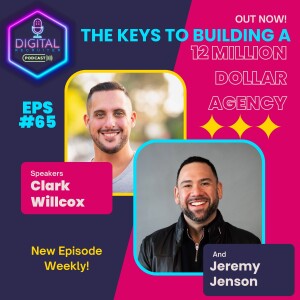 #65- The Keys to building a 12 Million Dollar Agency with Jeremy Jenson