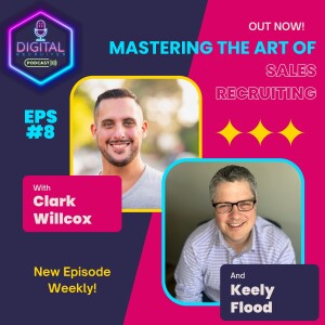 #8 - Mastering the Art of Sales Recruiting with Keely Flood
