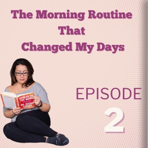 The Morning Routine That Has Changed My Days