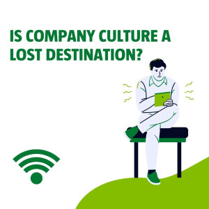 Is Company Culture a Lost Destination?