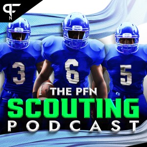 The PFN Scouting Podcast