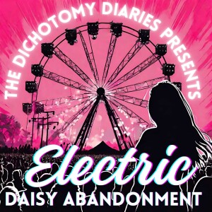 Electric Daisy Abandonment