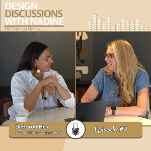 Design Discussions with Nadine Gol Episode 7. Paris Design District Owner Deborah Hess Part 2