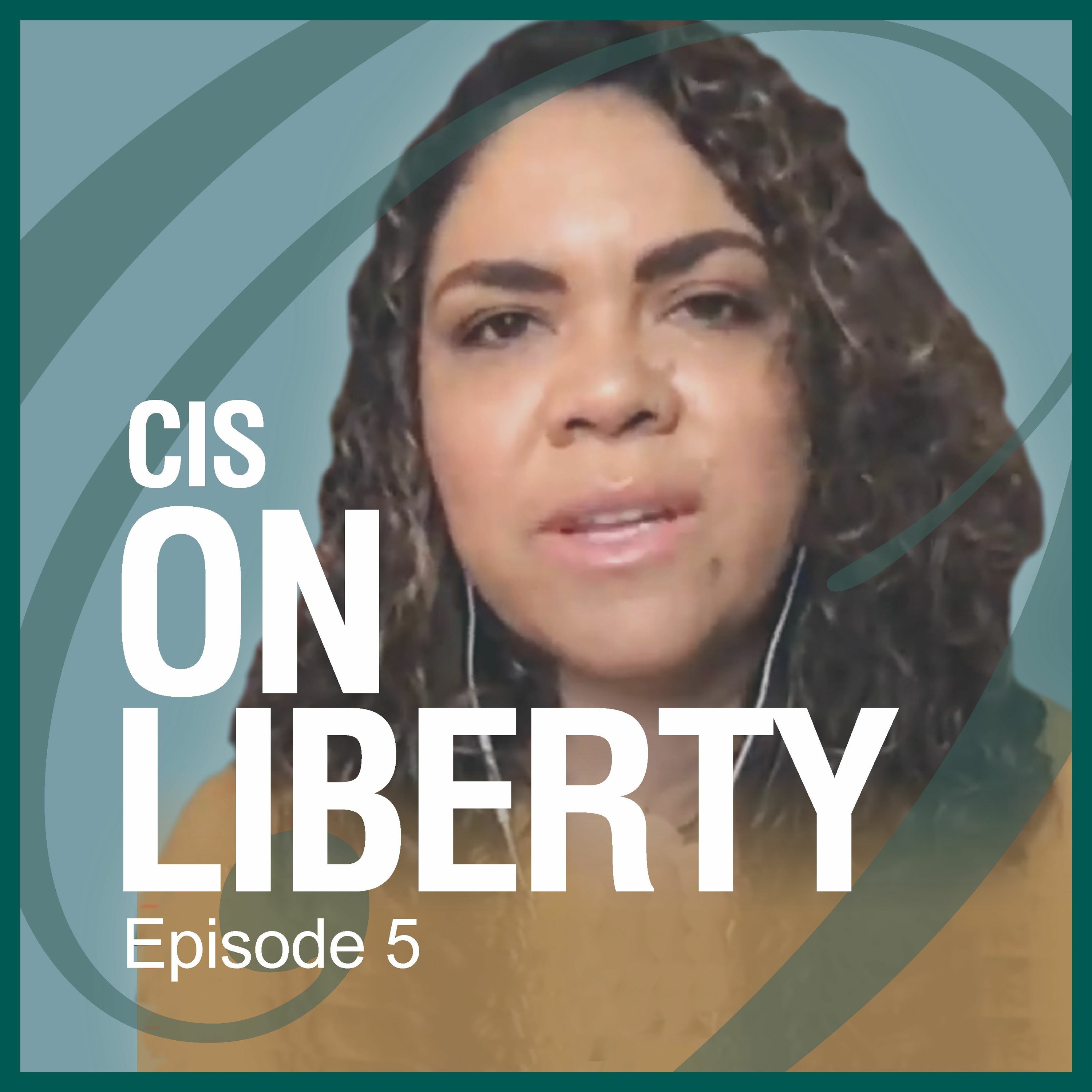 cover of episode 5. On Liberty Jacinta Price: Lockdown And Indigenous Communities