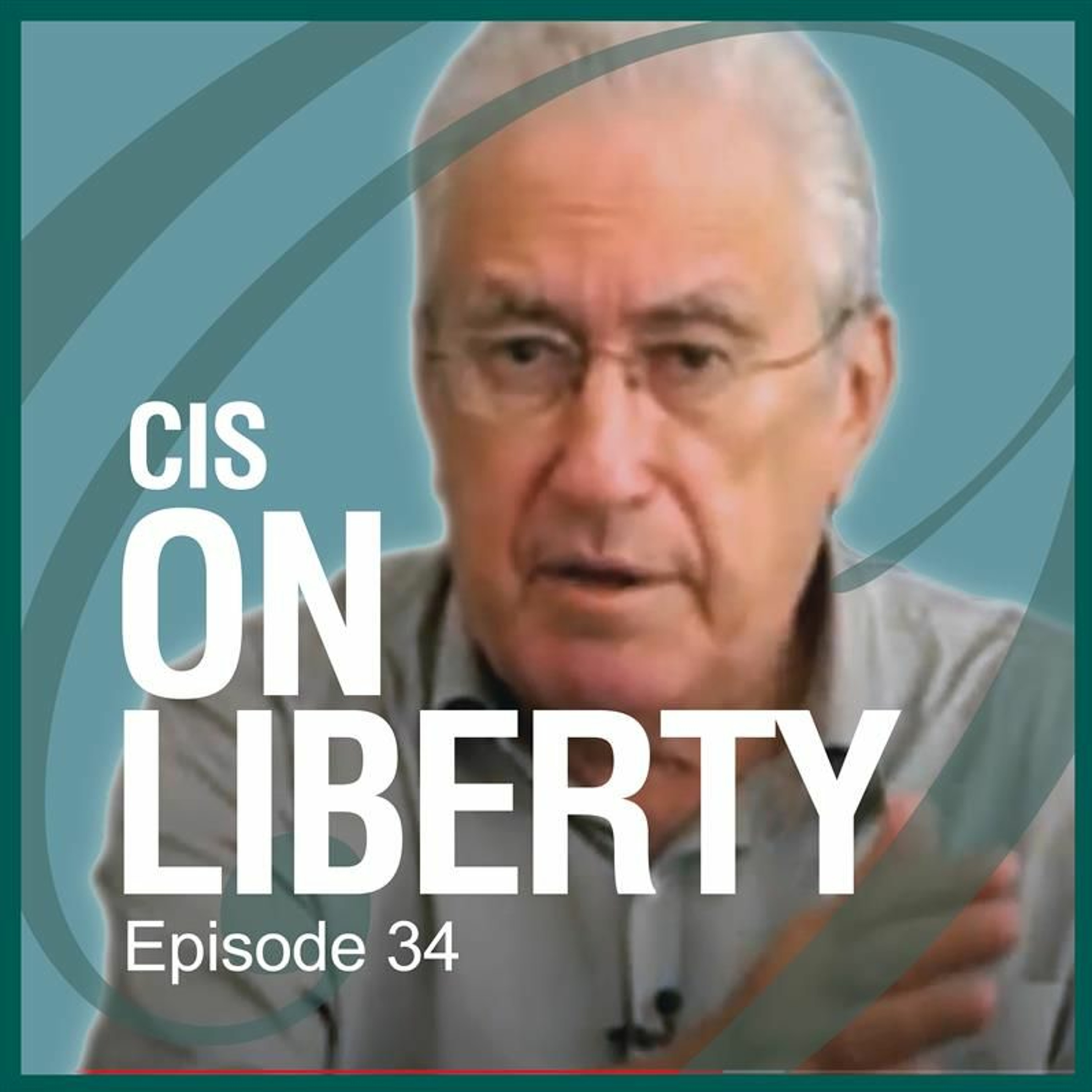 cover of episode 34. On Liberty | David Kelly | Is China’s rise unstoppable?