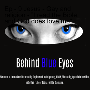 Ep - 9 Jesus - Gay and religion - ”I read the Bible, and God does love me”