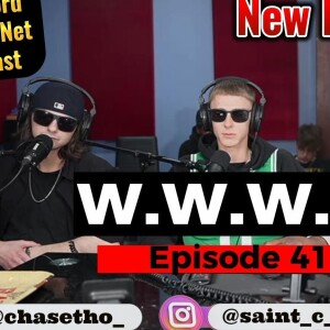 Ep. 41 - W.W.W.G. - Chasetho & Saint C