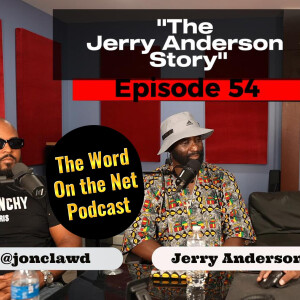 Ep. 54 - "The Jerry Anderson Story" - Jerry & Jon Clawd