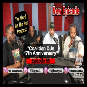 Ep. 65 - "Coalition Djs 17th" - Big X & DJ Funky