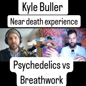 Psychedelics vs Breathwork with Kyle Buller