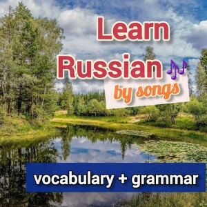 National Parks of Russia. Learn Russian vocab+grammar