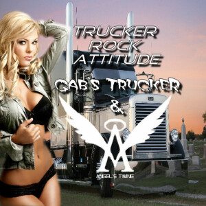 Angel’s & Gab Trucker’s Rock attitude