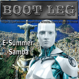 Bootleg e-summer Samba
