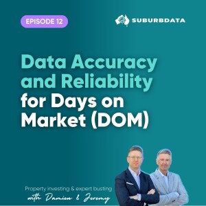Ep. 12: Data Accuracy and Reliability for Days on Market (DOM)