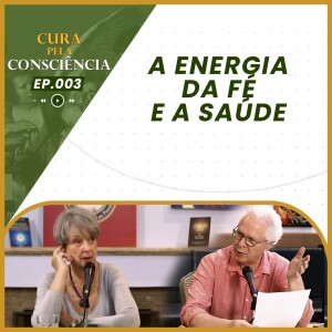 A Energia da Fé e a Saúde