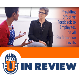 Episode 4: Providing Effective Feedback to Employees on all Performance Levels