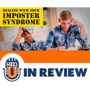 Episode 8: Dealing with Your Imposter Syndrome