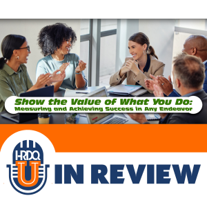 Episode 2: Show the Value of What You Do: Measuring and Achieving Success in Any Endeavor